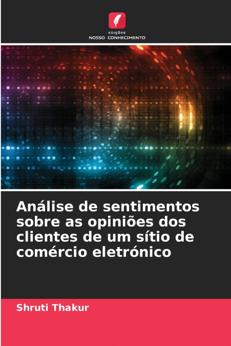 ANALISE DE SENTIMENTOS SOBRE AS OPINIOES DOS CLIENTES DE UM