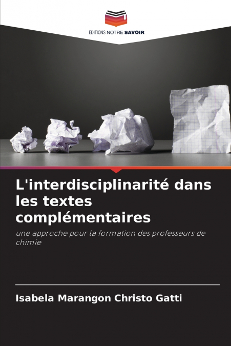 L?INTERDISCIPLINARITE DANS LES TEXTES COMPLEMENTAIRES