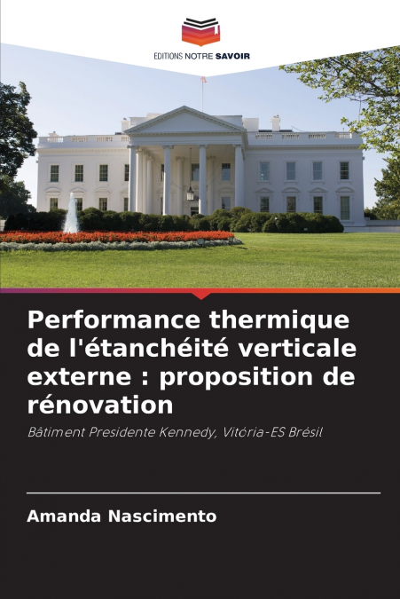 PERFORMANCE THERMIQUE DE L?ETANCHEITE VERTICALE EXTERNE