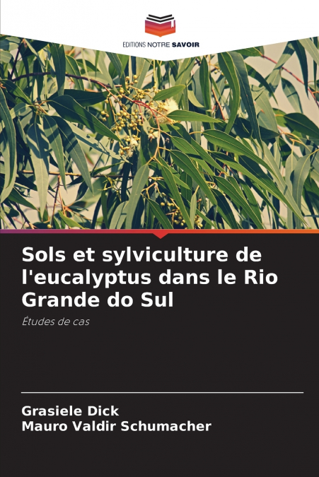 SOLS ET SYLVICULTURE DE L?EUCALYPTUS DANS LE RIO GRANDE DO S