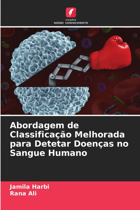 ABORDAGEM DE CLASSIFICAAO MELHORADA PARA DETETAR DOENAS NO