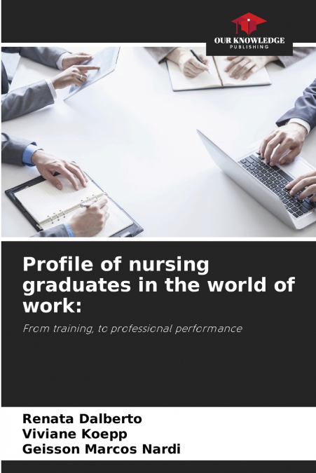 PROFILE OF NURSING GRADUATES IN THE WORLD OF WORK
