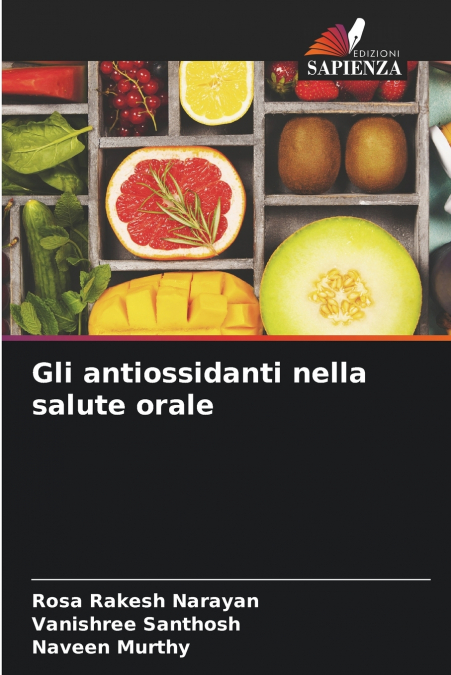 GLI ANTIOSSIDANTI NELLA SALUTE ORALE