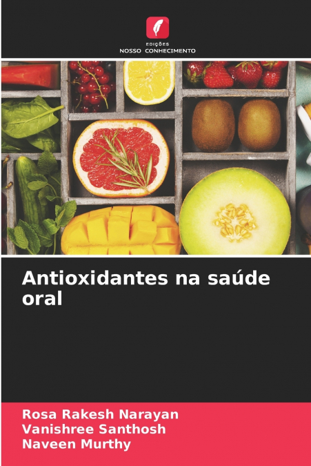 ANTIOXIDANTES NA SAUDE ORAL