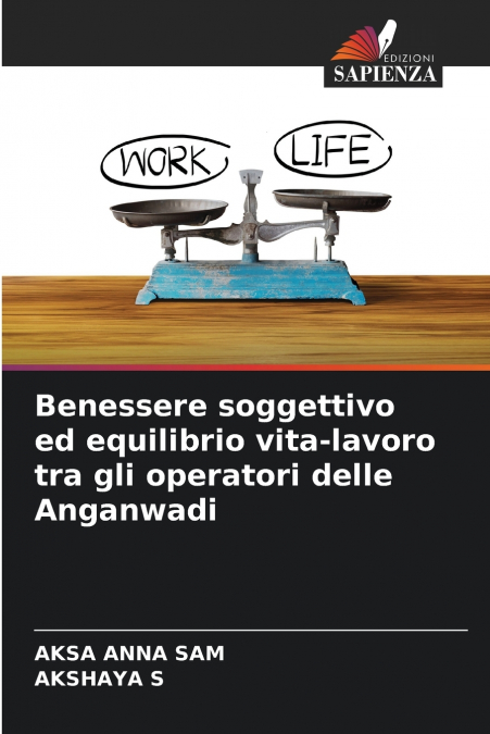 BENESSERE SOGGETTIVO ED EQUILIBRIO VITA-LAVORO TRA GLI OPERA