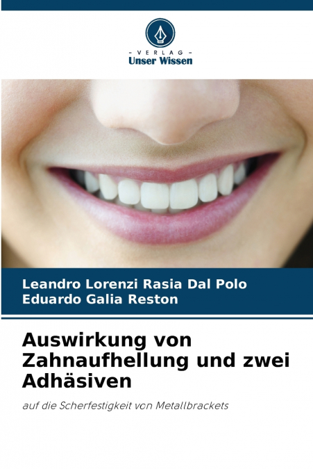 EFFETTO DELLO SBIANCAMENTO DENTALE E DI DUE ADESIVI