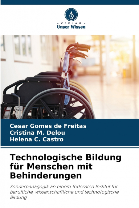 TECHNOLOGISCHE BILDUNG FUR MENSCHEN MIT BEHINDERUNGEN