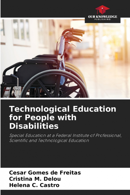 TECHNOLOGICAL EDUCATION FOR PEOPLE WITH DISABILITIES