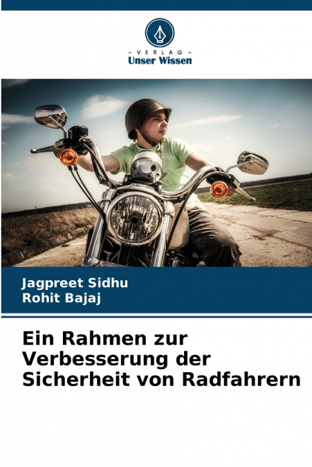 EIN RAHMEN ZUR VERBESSERUNG DER SICHERHEIT VON RADFAHRERN