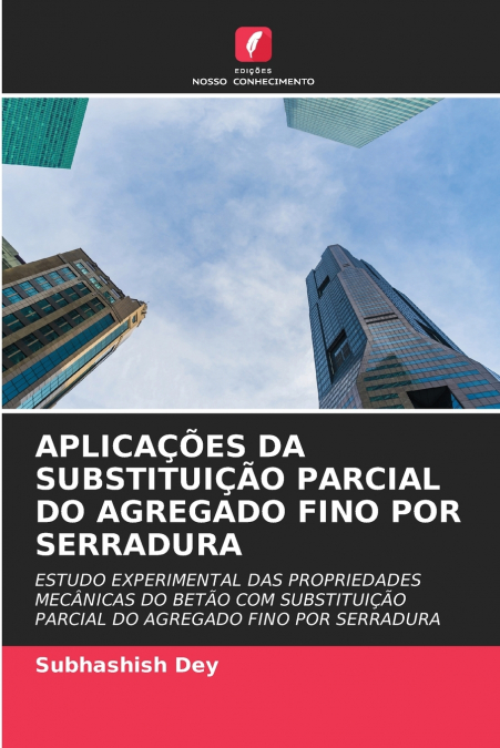 APLICA��ES DA SUBSTITUI��O PARCIAL DO AGREGADO FINO POR SERR