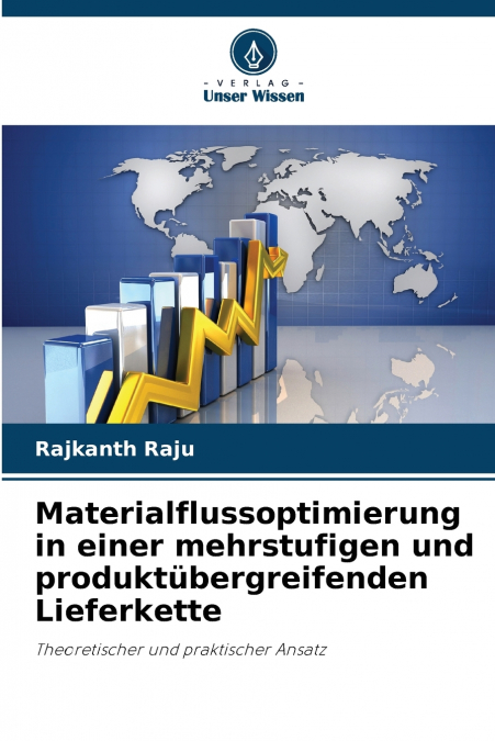 MATERIALFLUSSOPTIMIERUNG IN EINER MEHRSTUFIGEN UND PRODUKTUB