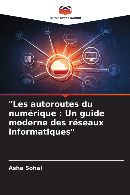'LES AUTOROUTES DU NUMERIQUE