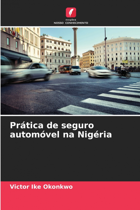 PRATICA DE SEGURO AUTOMOVEL NA NIGERIA