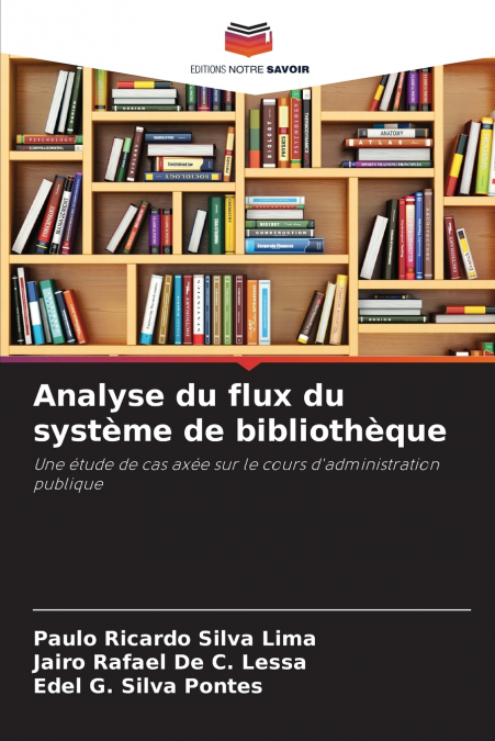 ANALYSE DU FLUX DU SYSTEME DE BIBLIOTHEQUE