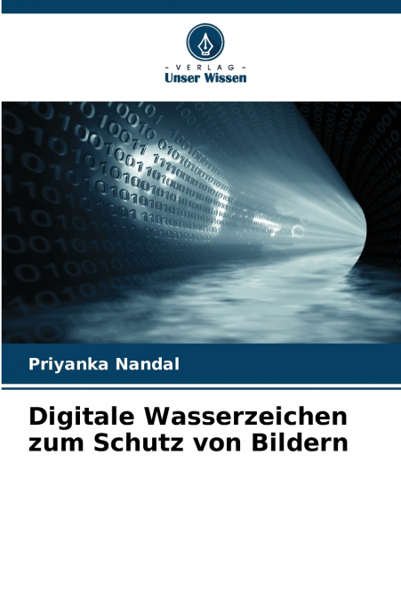 DIGITALE WASSERZEICHEN ZUM SCHUTZ VON BILDERN