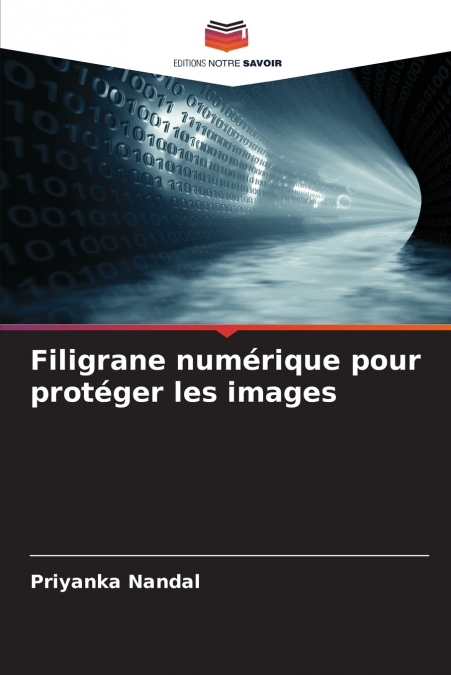 FILIGRANE NUMERIQUE POUR PROTEGER LES IMAGES