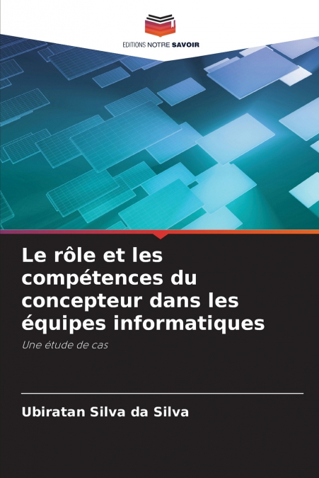 LE ROLE ET LES COMPETENCES DU CONCEPTEUR DANS LES EQUIPES IN