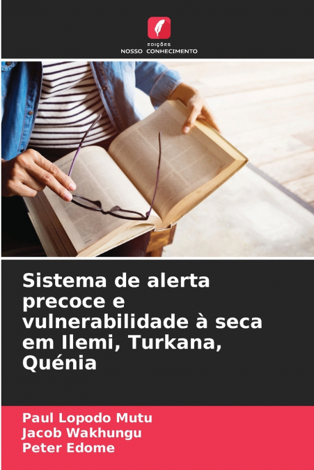 SISTEMA DE ALERTA PRECOCE E VULNERABILIDADE A SECA EM ILEMI,