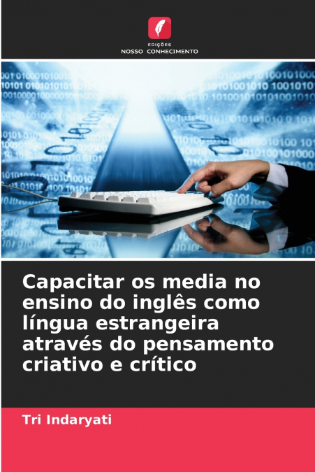 CAPACITAR OS MEDIA NO ENSINO DO INGLES COMO LINGUA ESTRANGEI