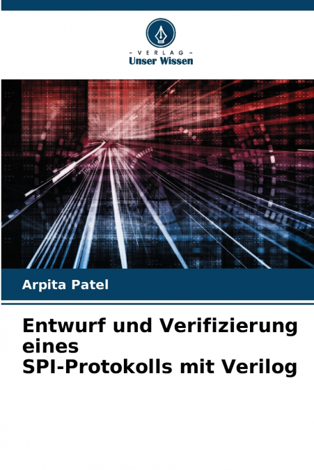 ENTWURF UND VERIFIZIERUNG EINES SPI-PROTOKOLLS MIT VERILOG