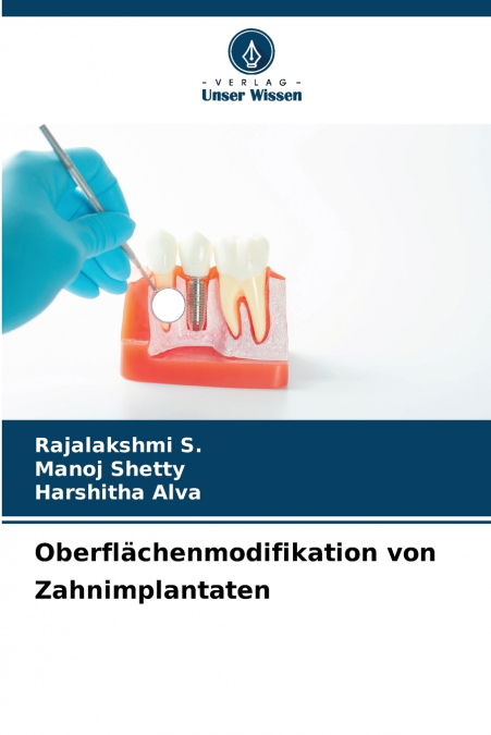MODIFICATION DE LA SURFACE DES IMPLANTS DENTAIRES