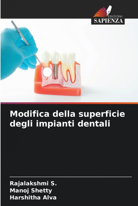 MODIFICATION DE LA SURFACE DES IMPLANTS DENTAIRES
