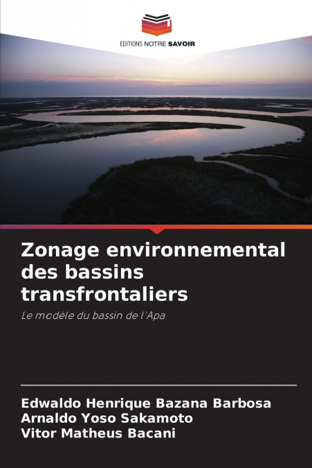 ZONAGE ENVIRONNEMENTAL DES BASSINS TRANSFRONTALIERS