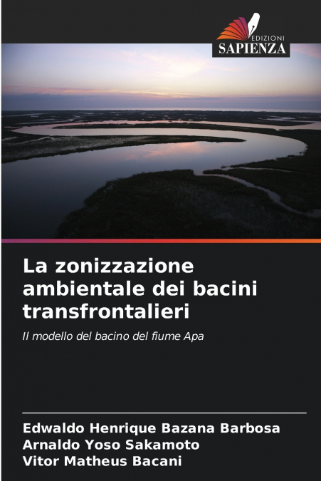 LA ZONIZZAZIONE AMBIENTALE DEI BACINI TRANSFRONTALIERI