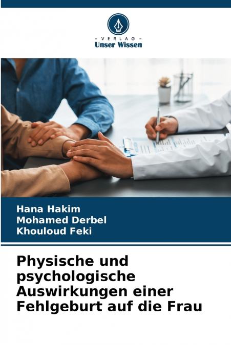 PHYSISCHE UND PSYCHOLOGISCHE AUSWIRKUNGEN EINER FEHLGEBURT A