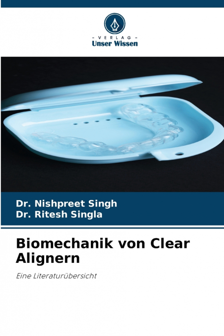 BIOMECANIQUE DES ALIGNEURS TRANSPARENTS
