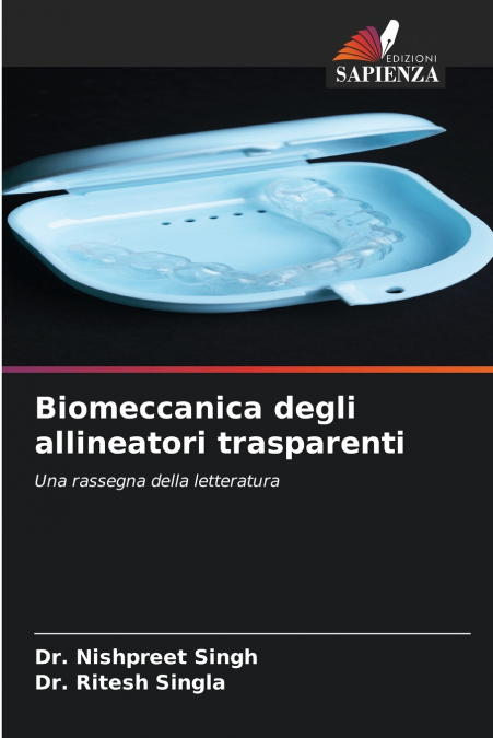 BIOMECANIQUE DES ALIGNEURS TRANSPARENTS