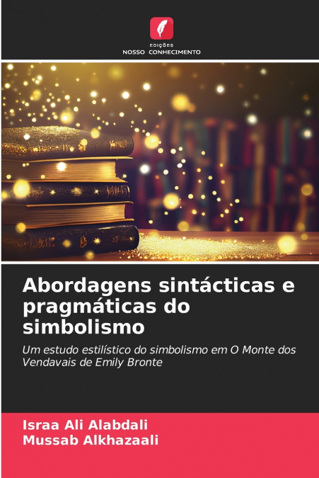 ABORDAGENS SINTACTICAS E PRAGMATICAS DO SIMBOLISMO
