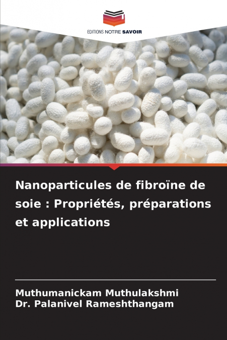 NANOPARTICULES DE FIBROINE DE SOIE
