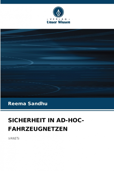 SECURITY IN VEHICULAR ADHOC NETWORKS