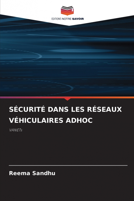 SECURITY IN VEHICULAR ADHOC NETWORKS