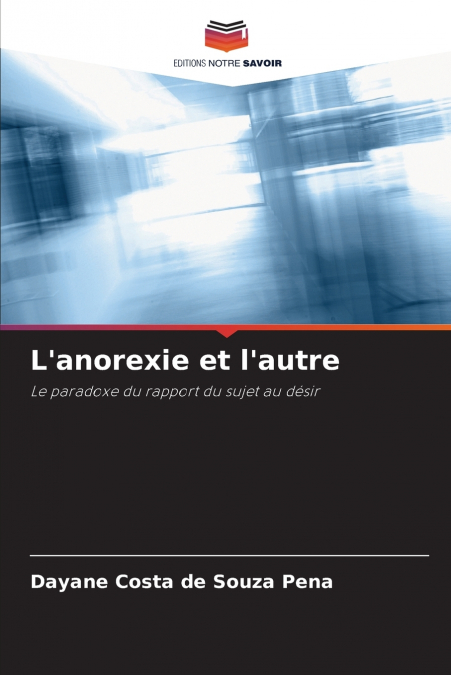 L?ANOREXIE ET L?AUTRE