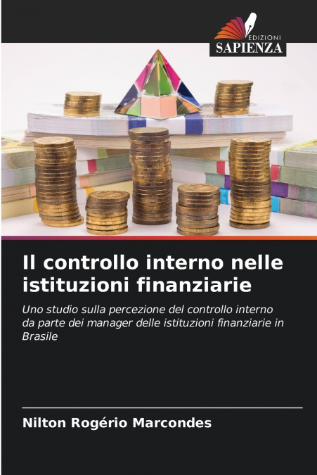 IL CONTROLLO INTERNO NELLE ISTITUZIONI FINANZIARIE