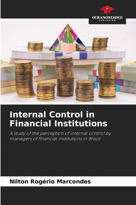 IL CONTROLLO INTERNO NELLE ISTITUZIONI FINANZIARIE
