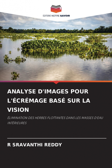 ANALYSE D?IMAGES POUR L?ECREMAGE BASE SUR LA VISION