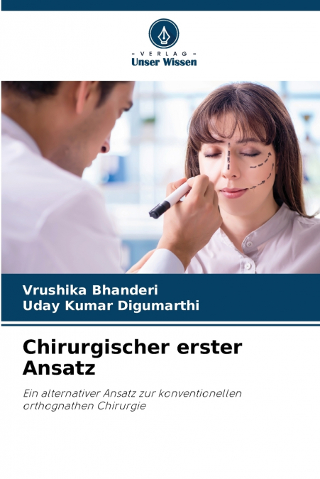 SURGERY FIRST APPROACH