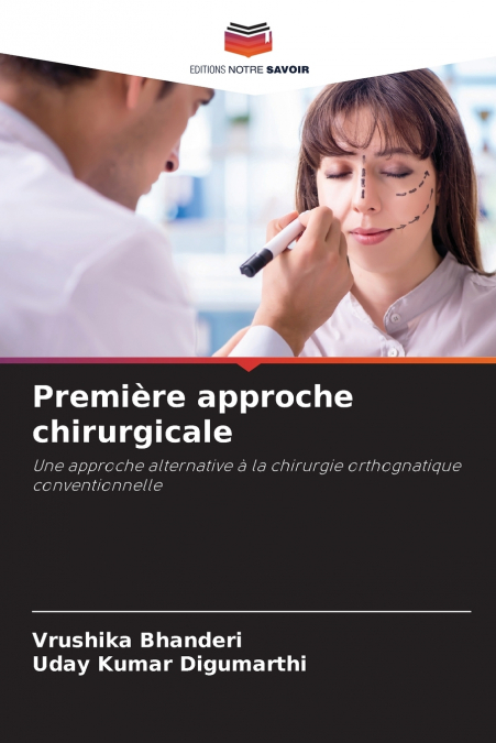 SURGERY FIRST APPROACH