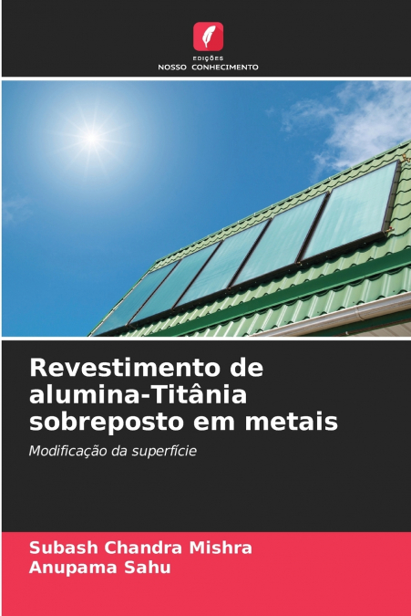REVESTIMENTO DE ALUMINA-TITANIA SOBREPOSTO EM METAIS