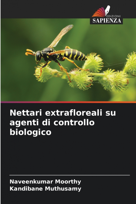 NETTARI EXTRAFLOREALI SU AGENTI DI CONTROLLO BIOLOGICO