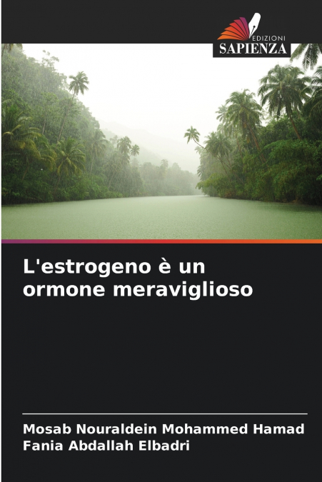 L?ESTROGENO E UN ORMONE MERAVIGLIOSO