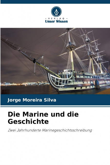 DIE MARINE UND DIE GESCHICHTE