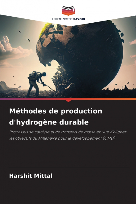 METHODES DE PRODUCTION D?HYDROGENE DURABLE