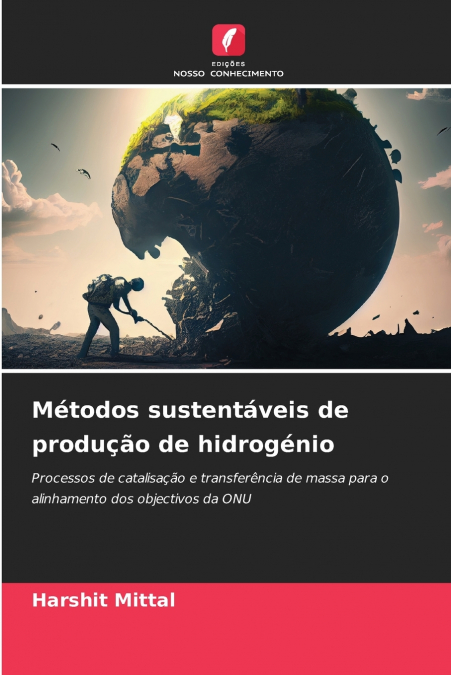 METODOS SUSTENTAVEIS DE PRODUAO DE HIDROGENIO