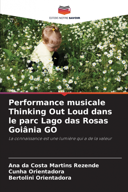 PERFORMANCE MUSICALE THINKING OUT LOUD DANS LE PARC LAGO DAS