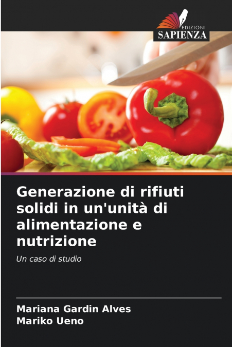 GENERAZIONE DI RIFIUTI SOLIDI IN UN?UNITA DI ALIMENTAZIONE E