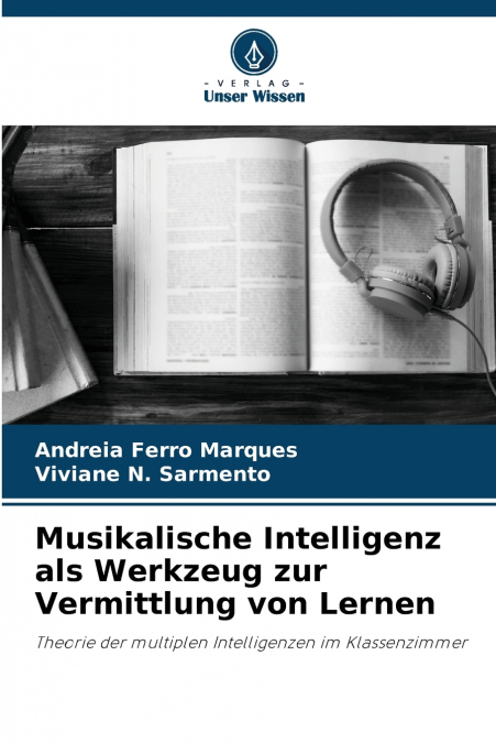 MUSICAL INTELLIGENCE AS A TOOL FOR MEDIATING LEARNING